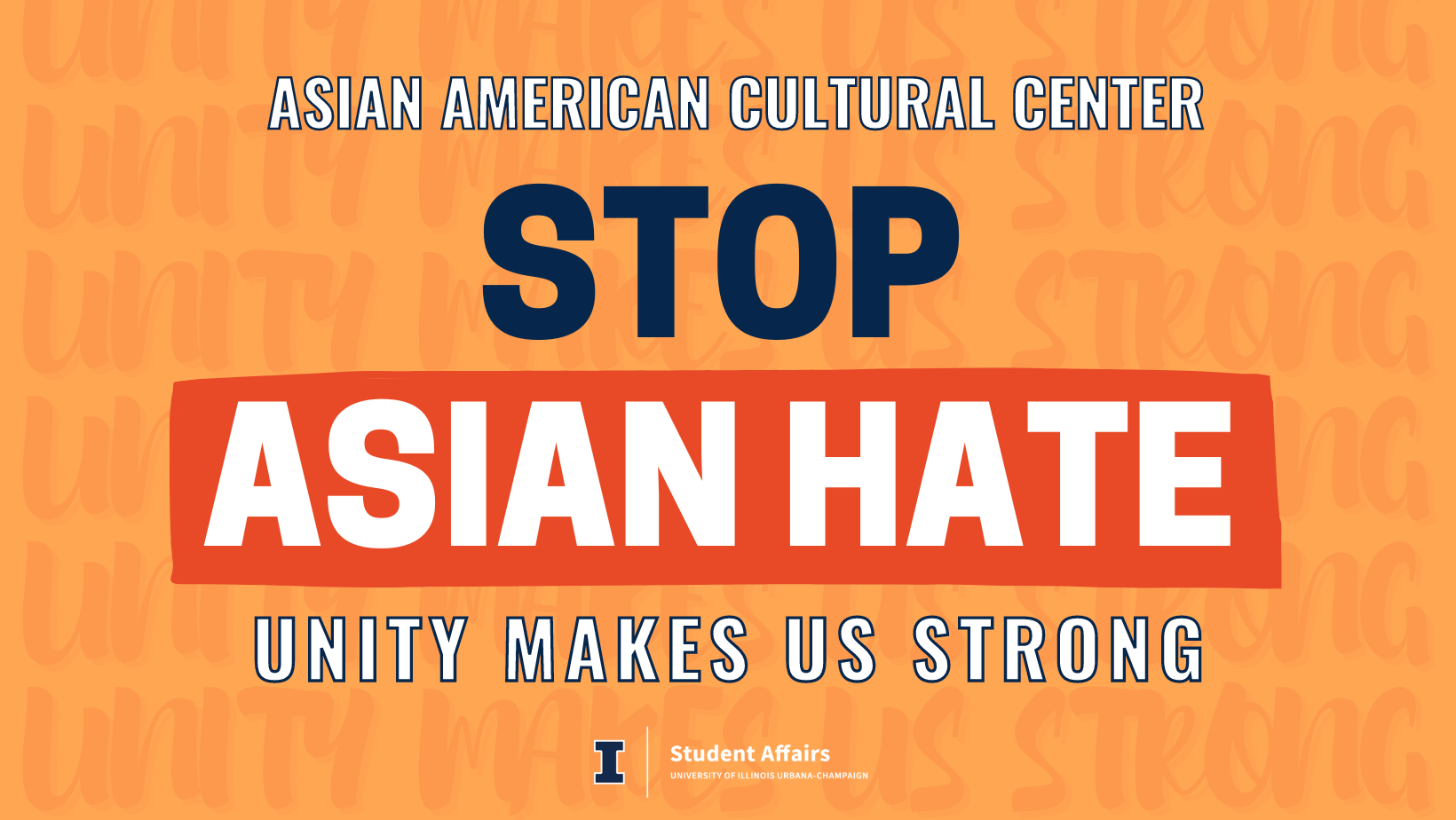 Banner that says "Stop Asian Hate: Unity Makes Us Strong"